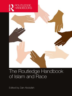 cover image of The Routledge Handbook of Islam and Race